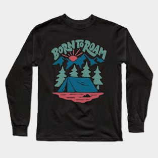 Born to Roam Long Sleeve T-Shirt